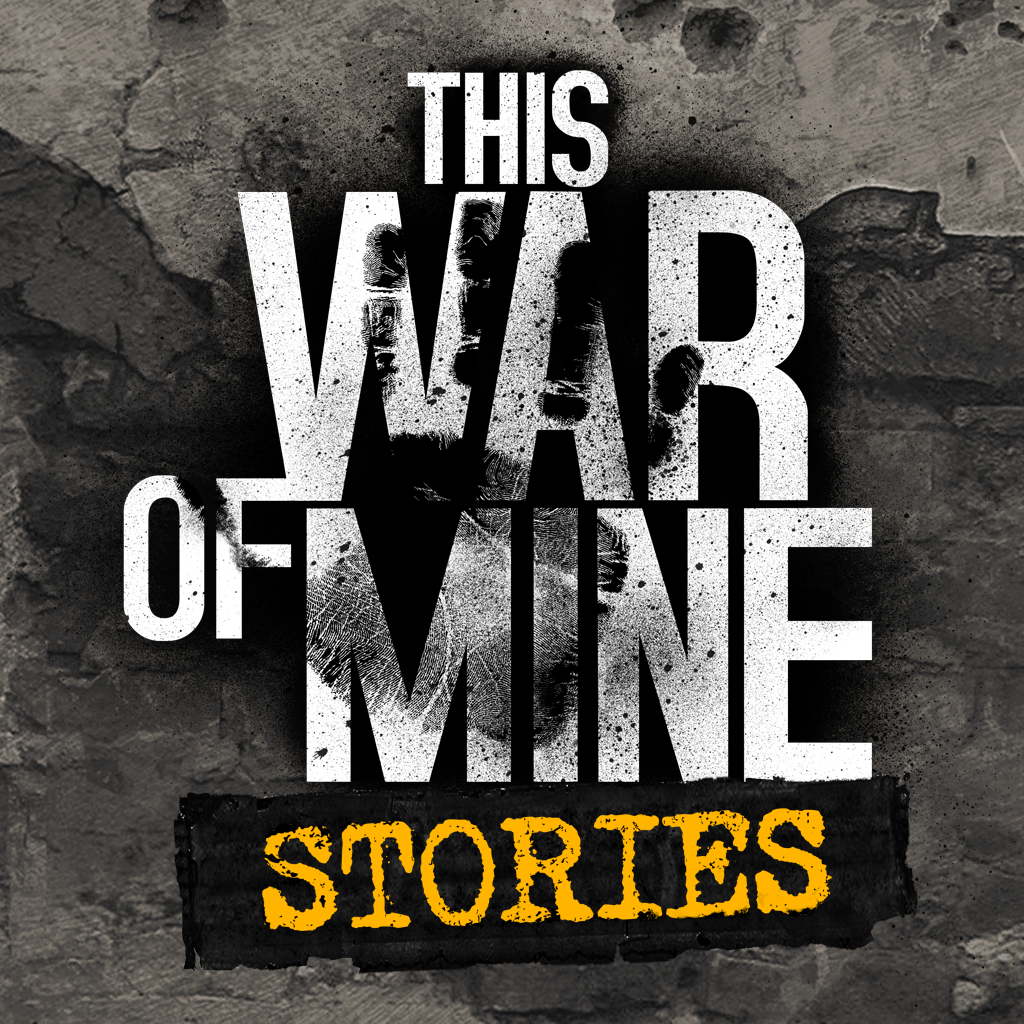 This War of Mine：Stories