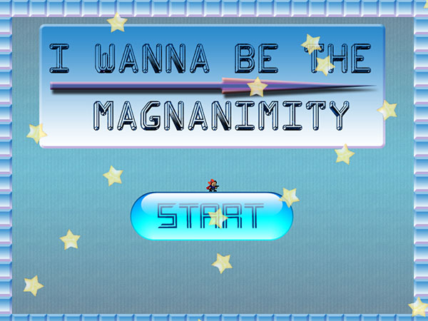 i wanna be the magnanimity