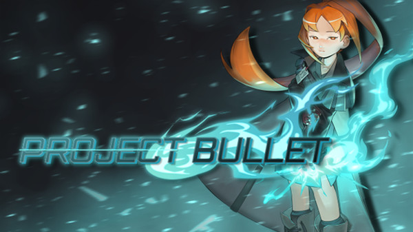 Project Bullet